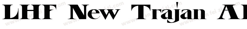 LHF New Trajan ALT Normal字体转换